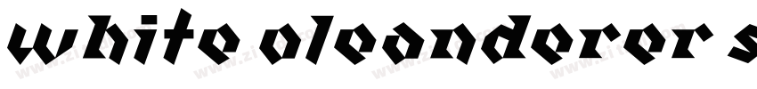white oleanderer sla字体转换 white oleanderer sla字体转换